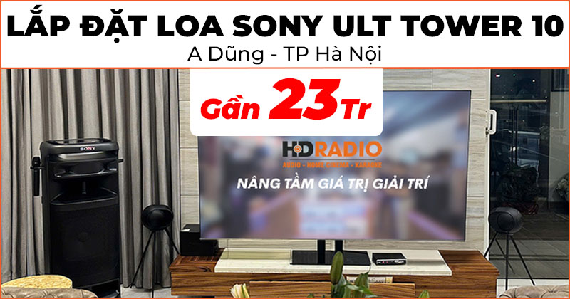 Bàn giao và Lắp đặt Loa Karaoke Sony ULT Tower 10 Mới Nhất 2024 trị giá gần 23 triệu đồng cho anh Dũng ở Hai Bà Trưng, Hà Nội