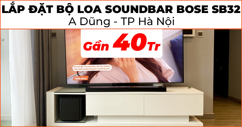 Lắp đặt Bộ loa Soundbar Bose SB32 chất lượng trị giá gần 40 triệu đồng cho anh Dũng ở Ngọc Khánh, Ba Đình, Hà Nội (Bose Smart Ultra Soundbar, Bass Module 700)