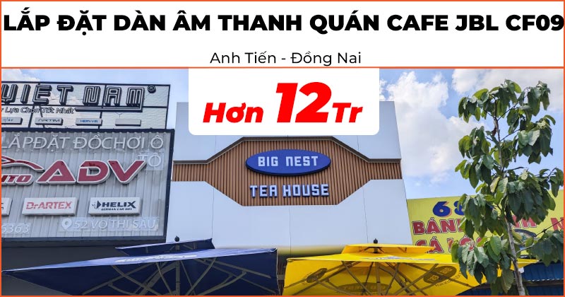 Lắp đặt Dàn âm thanh nghe nhạc quán Cafe chất lượng JBL CF09 trị giá hơn 12 triệu đồng cho hệ thống Big Nest Tea House của anh Tiến ở Biên Hòa, Đồng Nai (JBL Control 1 Pro, Kiwi PD8000)