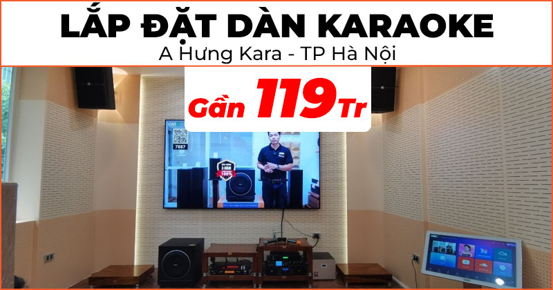 Lắp đặt dàn karaoke cao cấp trị giá gần 119 triệu đồng cho anh Hưng Kara ở Phường Đại Kim, Quận Hoàng Mai, Hà Nội (Wharfedale WH10 NEO, Paramax SUB 1000, JKaudio X9000 Pro, H4600, K800, ViệtK 4K Plus 6TB, VietK 22inch, Kiwi S803A)