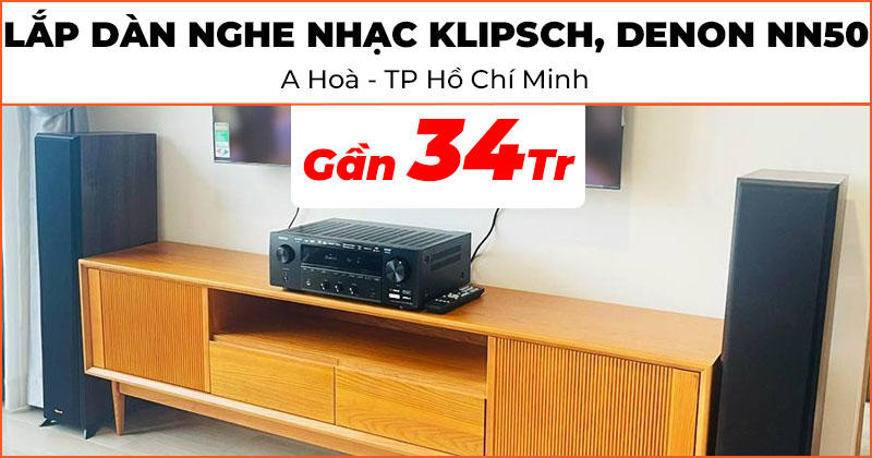 Lắp đặt Dàn nghe nhạc Klipsch, Denon NN50 cực chất lượng trị giá gần 34 triệu đồng cho anh Hòa ở Phường Long Thạnh Mỹ, Quận 9, Hồ Chí Minh (Denon DRA-800H, Klipsch RP-5000F II)