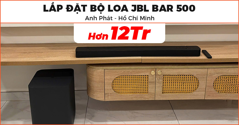 Lắp đặt Bộ Loa JBL Bar 500 chất lượng trị giá hơn 12 triệu đồng cho anh Tấn Phát ở Tân Phú, Hồ Chí Minh
