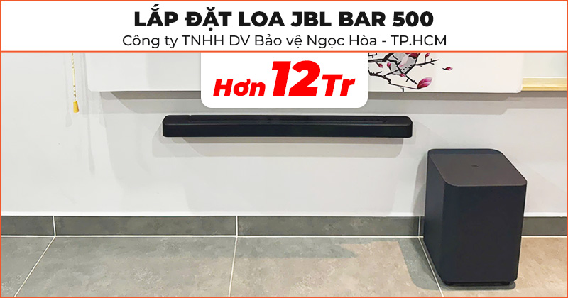 Lắp đặt Bộ Loa JBL Bar 500 chất lượng trị giá hơn 12 triệu đồng cho Công ty TNHH Dịch vụ Bảo vệ Ngọc Hòa - Sài Gòn