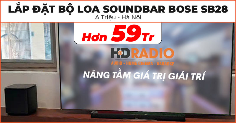 Lắp đặt Bộ loa Soundbar Bose SB28 cực hay trị giá hơn 59 triệu đồng cho anh Triệu ở Mê Linh, Hà Nội (Bose Smart Ultra Soundbar, Surround Speakers 700, Bass Module 700, Giá Để Bàn Omni Jewel)