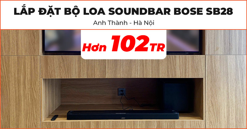 Lắp đặt Bộ loa Soundbar Bose SB28 cực chất lượng trị giá hơn 102 triệu đồng cho anh Thành ở Quận Hà Đông, Hà Nội (Bose Smart Ultra Soundbar, Bose Surround Speakers 700, Bose Bass Module 700, Bose Omni Jewel)
