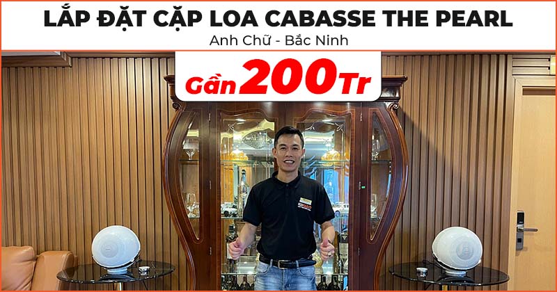 Bàn giao và Lắp đặt Cặp Loa Cabasse The Pearl Cao Cấp trị giá gần 200 triệu đồng cho anh Chữ ở Võ Cường, Bắc Ninh