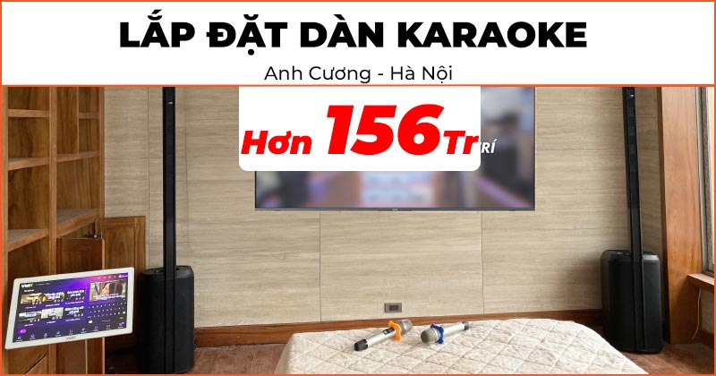 Lắp đặt Dàn karaoke cao cấp trị giá hơn 156 triệu đồng cho anh Cương ở Quận Tây Hồ, Hà Nội (Bose L1 PRO16, KIWI S803A, JKAudio X9000 Pro, JKAudio B9, VietK Pro 4TB, VietK 22 Inch)