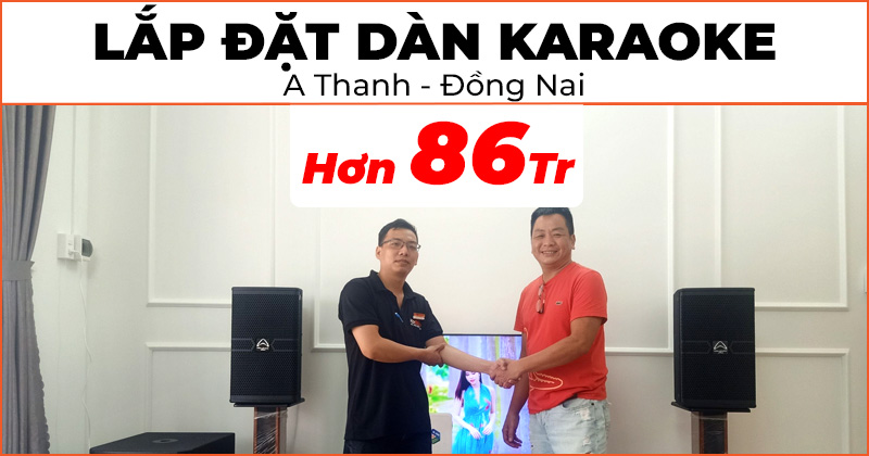 Lắp đặt bộ Dàn karaoke cao cấp trị giá hơn 86 triệu đồng cho anh Thanh ở Xuân Hoà, Long Khánh, Đồng Nai (Wharfedale ANGLO E10, AX15B, XR2500, JKAudio B9, X6000 Plus, Chân Loa Gỗ 80cm)
