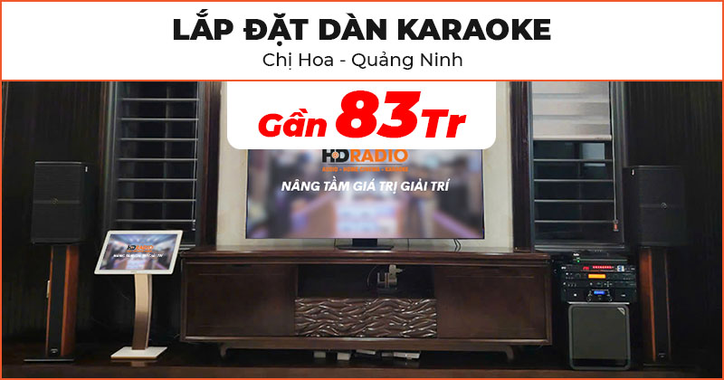 Lắp đặt Dàn karaoke cao cấp trị giá gần 83 triệu đồng cho chị Hoa ở Cẩm Phả, Quảng Ninh (Loa Wharfedale WH10 NEO, Polk Audio HTS10, JKaudio X6000 Plus, B9, H2600, ViệtK Pro 4TB, 22 Inch, KIWI S803A, Chân Gỗ 80cm)
