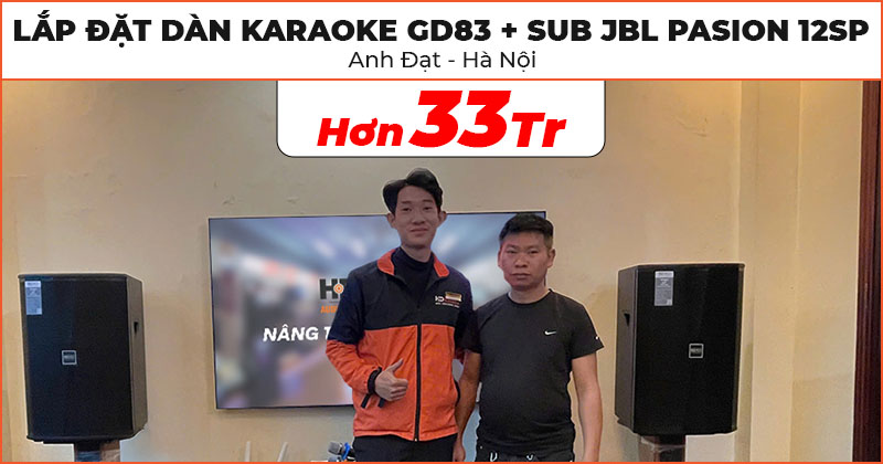 Lắp đặt Dàn karaoke GD83 kết hợp Sub JBL Pasion 12SP chất lượng trị giá hơn 33 triệu cho gia đình anh Đạt ở Hà Đông, Hà Nội (Neko NX12, Neko AK3500, JBL Pasion 12SP, Chân Loa Gỗ)