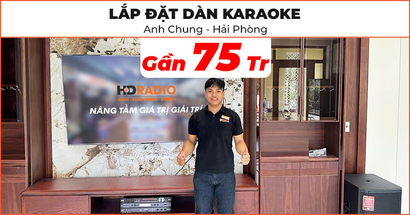 Lắp đặt Dàn karaoke cao cấp trị giá gần 75 triệu đồng cho anh Chung ở Thủy Nguyên, Hải Phòng (Wharfedale WH12 NEO, SW12, JKAudio B9, H2600, X6000 Plus, KIWI S803A)