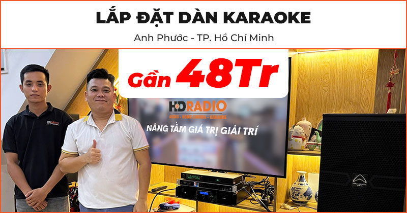 Lắp đặt Dàn karaoke cực chất trị giá gần 48 triệu đồng cho anh Phước ở TP. Thủ Đức, Hồ Chí Minh (Wharfedale ANGLO X12A, JKAudio H2600, B3 Plus, NEKO DK1000, Paramax E30, Chân Loa Gỗ 80cm)