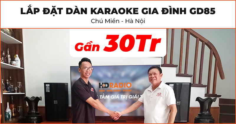 Lắp đặt Dàn karaoke gia đình GD85 chất lượng trị giá gần 30 triệu đồng cho chú Miền ở Long Biên, Hà Nội (Neko NX12, NEKO DK1000, Paramax SW1800, JKAudio H2600, JKAudio B3 Plus)