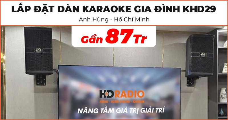 Lắp đặt Dàn karaoke gia đình KHD29 chất lượng trị giá gần 87 triệu đồng cho anh Hùng ở Thủ Đức, Hồ Chí Minh (Wharfedale Anglo E10, Wharfedale CPD2600, Wharfedale AX15B, JKaudio X9000 Pro, JKaudio B9)