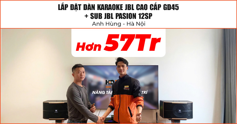 Lắp đặt Dàn karaoke JBL Cao cấp GD45 kết hợp SUB JBL Pasion 12SP cực hay trị giá hơn 57 triệu đồng cho anh Hùng ở Hoài Đức, Hà Nội (JBL Pasion 10, Pasion 12SP, KX180A, VM300, Crown KVS500)