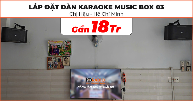 Lắp đặt Dàn Karaoke Music Box 03 cực hay trị giá gần 18 triệu đồng cho gia đình chị Hậu ở Hóc Môn, Hồ Chí Minh (JBL RM210, NEKO DK1000, JKAudio B5 Plus)