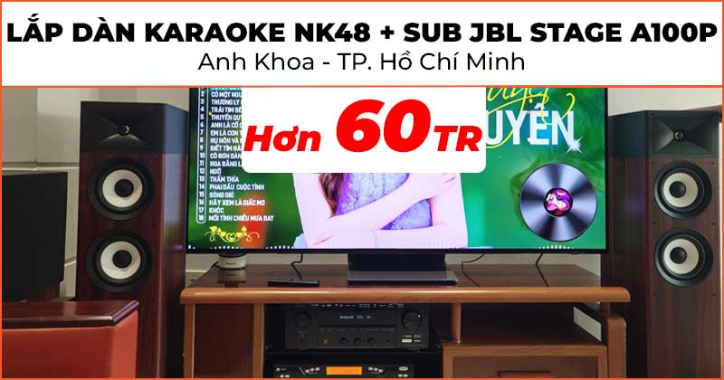 Lắp đặt Dàn Karaoke NK48 kết hợp Sub JBL Stage A100P cực hay trị giá hơn 60 triệu đồng cho anh Khoa ở Quận 3, Tp Hồ Chí Minh (JBL Stage A180, Denon DRA-800H, JKaudio X9000 Pro, JKaudio K800, Sub JBL Stage A100P)