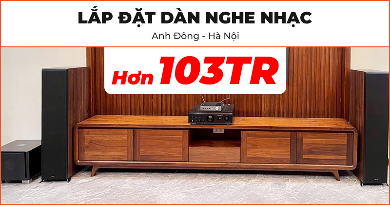 Lắp đặt Dàn nghe nhạc cao cấp trị giá hơn 103 triệu đồng cho anh Đông ở Quận Thanh Xuân, Hà Nội (Klipsch RP8000F II, Denon PMA-1700NE, DAC Yamaha WXC-50, Sub Rel T7X)
