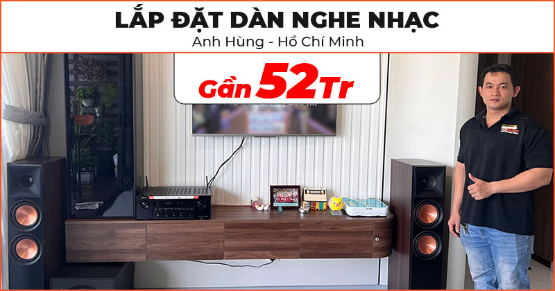 Lắp đặt Dàn nghe nhạc chất lượng trị giá gần 52 triệu đồng cho anh Hùng ở Quận Tân Phú, Hồ Chí Minh (Klipsch RP-6000F II, Klipsch R101SW, Denon DRA-900H)