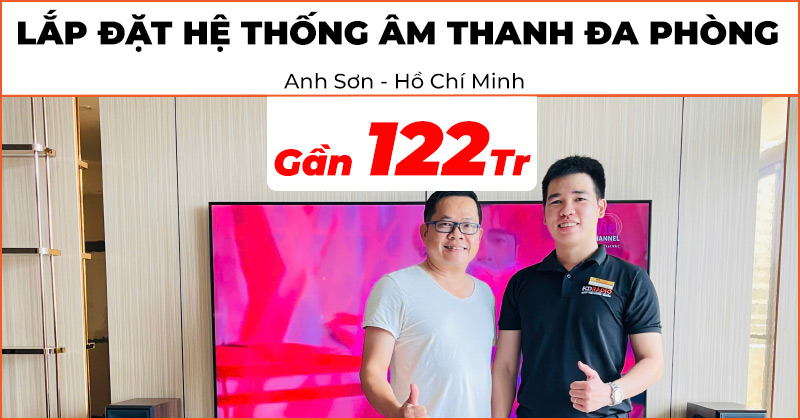 Lắp đặt Hệ thống âm thanh đa phòng cao cấp trị giá gần 122 triệu đồng cho anh Sơn ở Quận 7, Hồ Chí Minh (JBL Bar 1000, HiMedia NAS A18, Denon AVR-X1700H, Klipsch Surround 3, Cinema 800, RP-502S II, R101SW, RP-404C II, RP-5000F II)