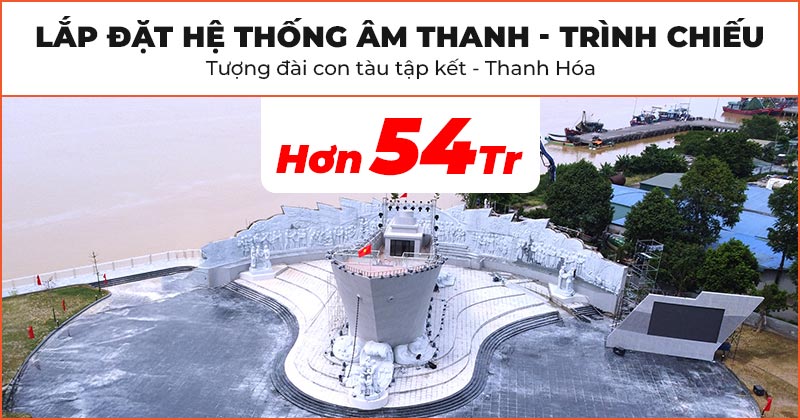 Lắp đặt hệ thống âm thanh kết hợp trình chiếu chất lượng hơn 54 triệu đồng tại Tượng Đài Con Tàu Tập Kết Ra Bắc ở Sầm Sơn, Thanh Hoá (Viewsonic PX701-4K, JBL RM210, Dalite 150 inch)