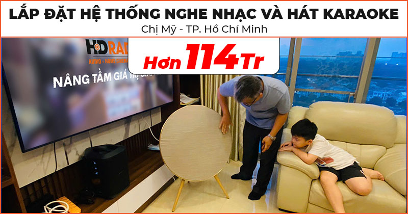Lắp đặt Hệ thống nghe nhạc và hát Karaoke cao cấp trị giá hơn 114 triệu đồng cho chị Mỹ ở Quận 7, Hồ Chí Minh (B&O Beosound A9 MK5, Bose S1 Pro Plus, JKaudio B2 Pro)