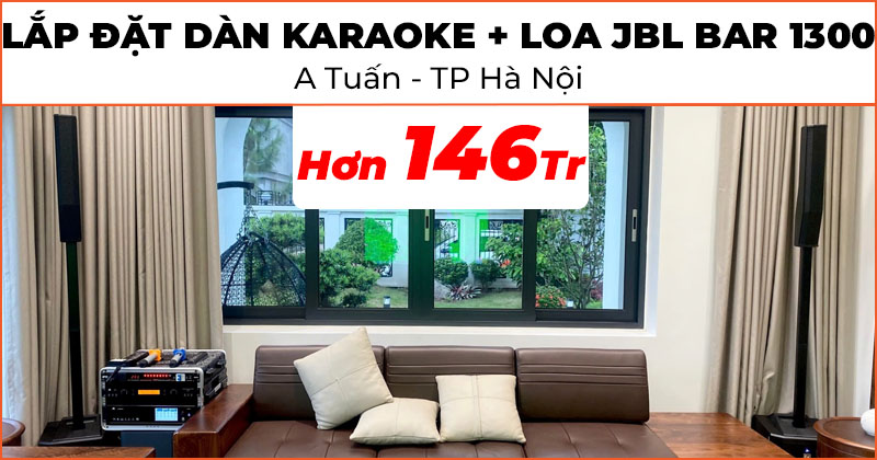 Lắp đặt Hệ thống Dàn hát Karaoke gia đình cao cấp kết hợp Loa JBL BAR 1300 trị giá hơn 146 triệu đồng cho anh Tuấn ở Thị trấn Phùng, Huyện Đan Phượng, Hà Nội (Electro voice Evolve 30M, JBL BAR 1300, JKAudio B9, X9900 Pro, KIWI S803A, KA03, Tủ 4U)