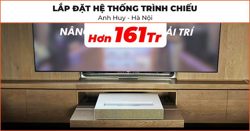 Lắp đặt hệ thống trình chiếu cao cấp trị giá hơn 161 triệu đồng cho anh Huy ở Quận Bắc Từ Liêm, Hà Nội (LG HU915QE, Grandview 100inch (16:9) DY3)