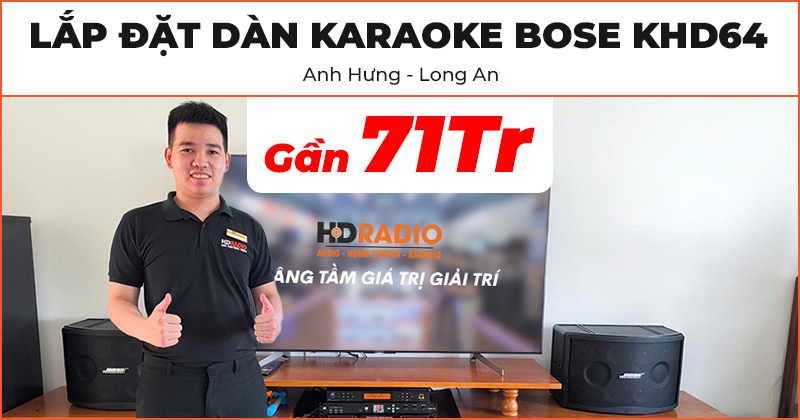 Lắp đặt ​​Dàn karaoke Bose KHD64 Cao Cấp trị giá gần 71 triệu đồng cho anh Hưng ở Cần Đước, Long An (Bose 802 Seri V, JKAudio H2600, X6000 Plus, B5 Plus, Wharfedale SW12)