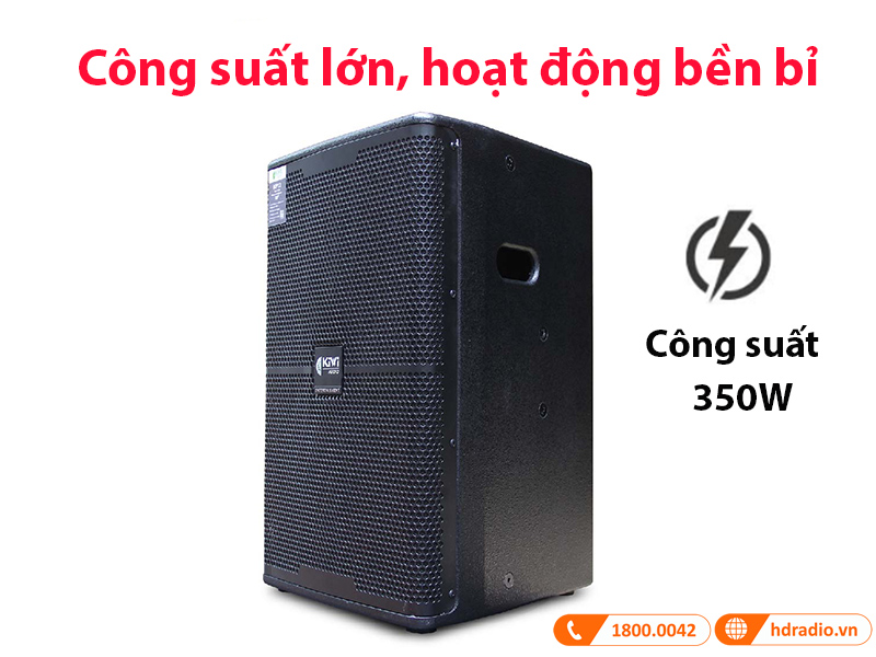Công suất lớn, hoạt động bền bỉ