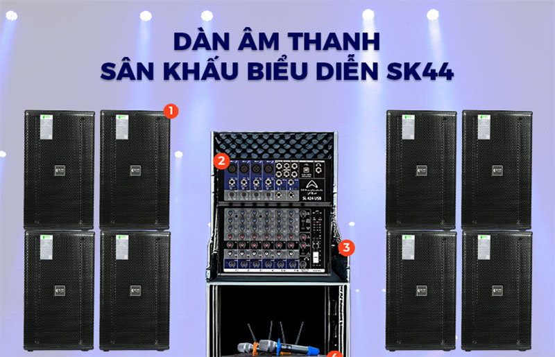 dàn âm thanh sân khấu biểu diễn SK44