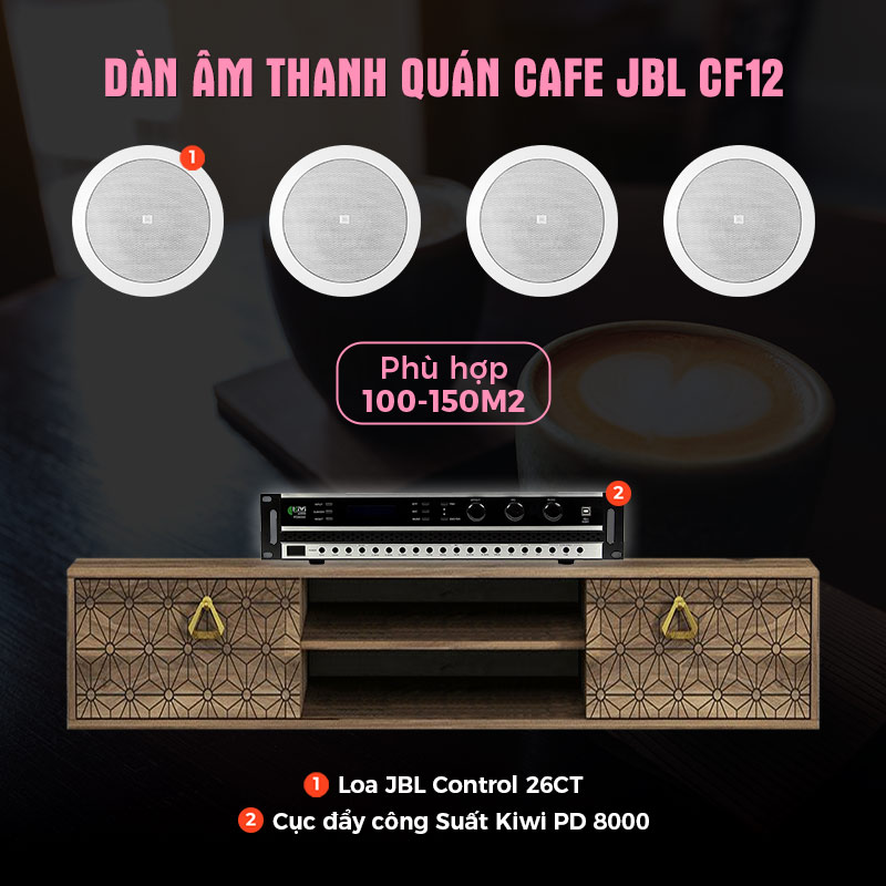 Dàn âm thanh quán Cafe JBL CF12