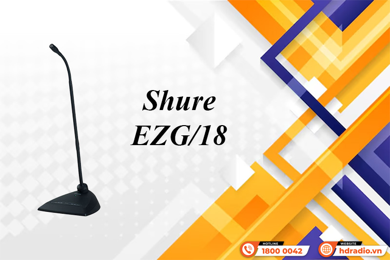 Micro cổ ngỗng cần ngắn Shure EZG/18 Micro cổ ngỗng cần ngắn Shure EZG/18