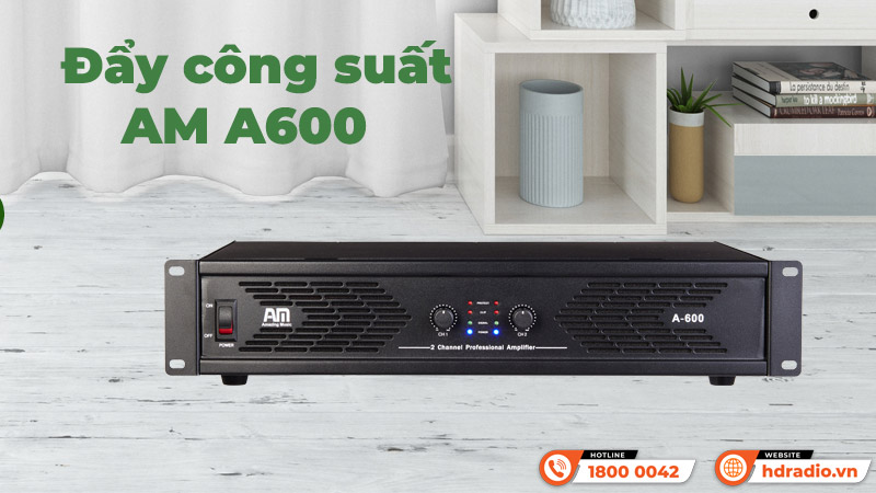 Đẩy công suất AM A600