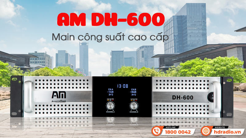 Đẩy công suất AM DH600 Đẩy công suất AM DH600