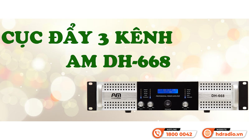 Đẩy công suất AM DH668