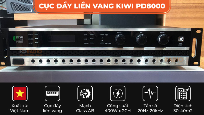 Cục đẩy liền vang Kiwi PD 8000 