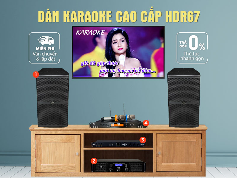 Dàn Karaoke Cao Cấp HDR67
