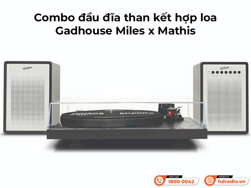 Combo đầu đĩa than kết hợp loa Gadhouse Miles x Mathis