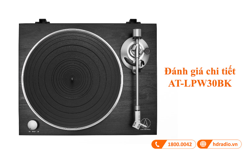 danh gia dau dia than audio technica at lpw30bk