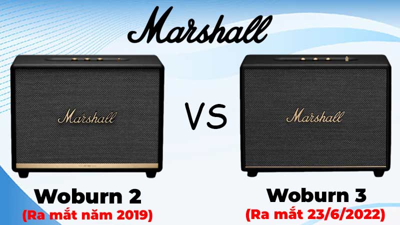 Ngày ra mắt Loa Marshall Woburn 2 và Woburn 3