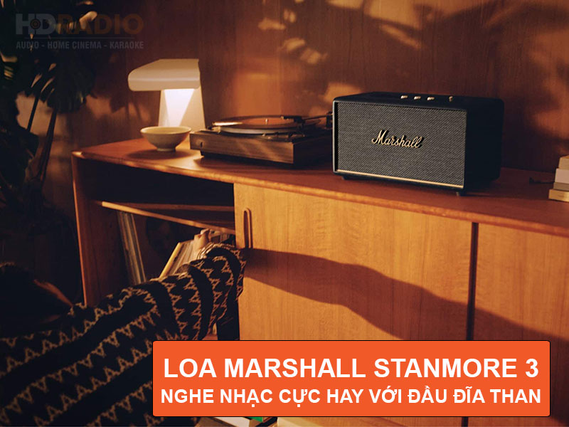 Loa Marshall Stanmore 3 có thể nghe nhạc từ đầu đĩa than cực hay