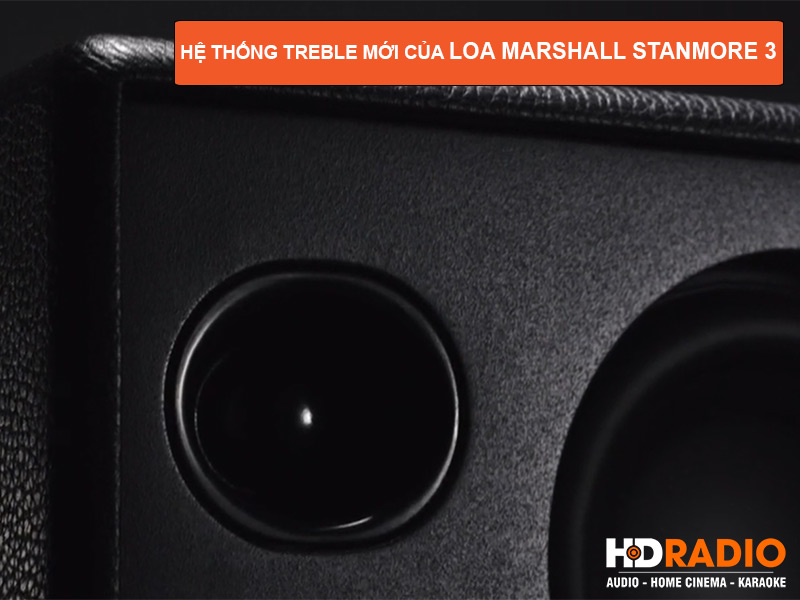 Hệ thống treble mới của loa Marshall Stanmore 3