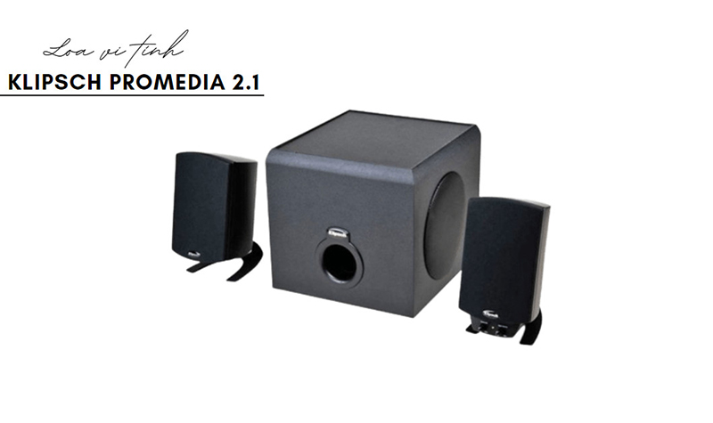 loa vi tinh klipsch promedia 2-1