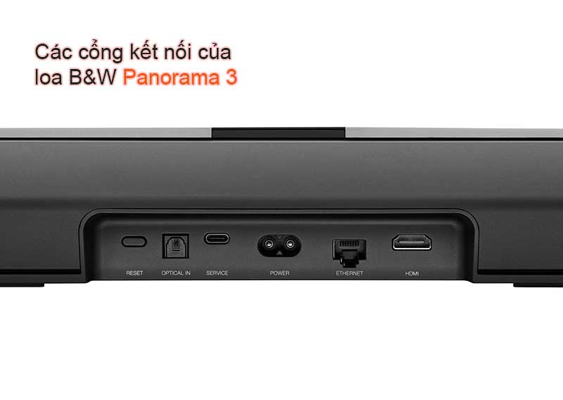 Cac cong ket noi cua loa B&W Panorama 3