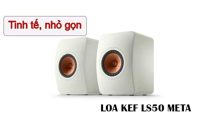 loa kef ls50 meta co kieu dang tinh te, nho gon
