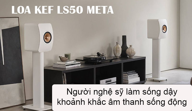 loa kef ls50 meta mang den am thanh song dong