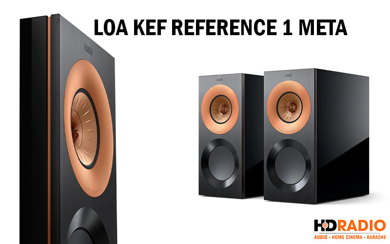 mua loa kef reference 1 meta chinh hang tai hdradio