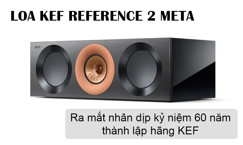 gioi thieu loa xem phim kef reference 2 meta 