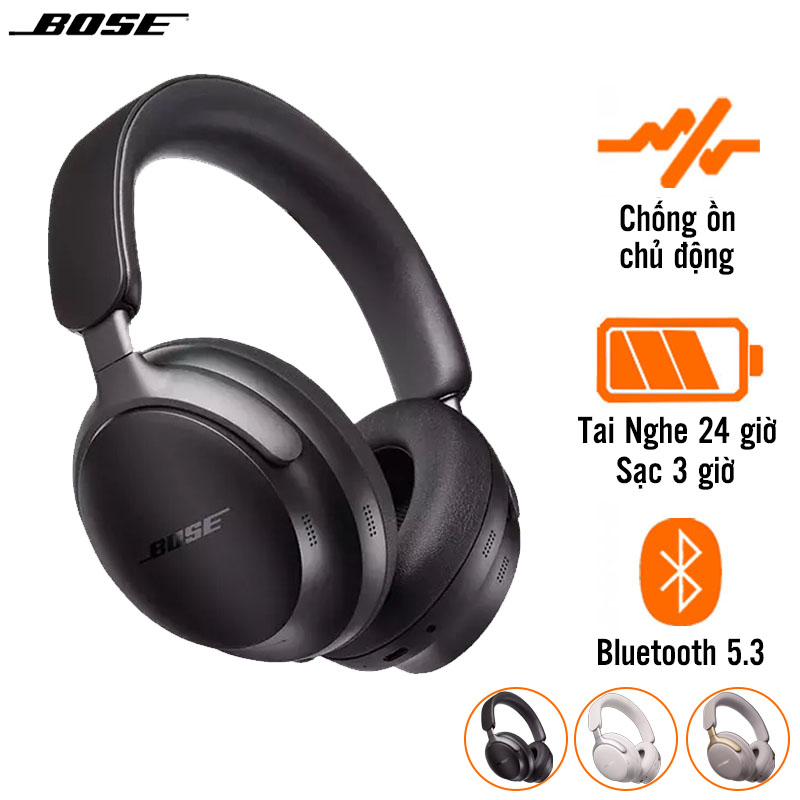 Tai Nghe Chụp Tai Bose QuietComfort Ultra Headphones, Chống Ồn, Pin 24 Giờ, Bluetooth 5.3